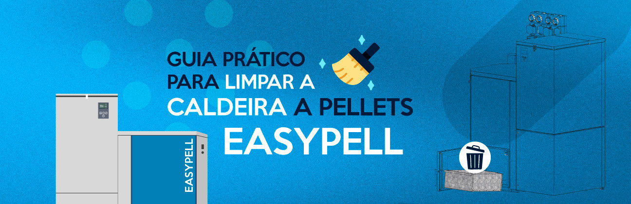 Caldeira a pellets Easypell: Limpeza e manutenção