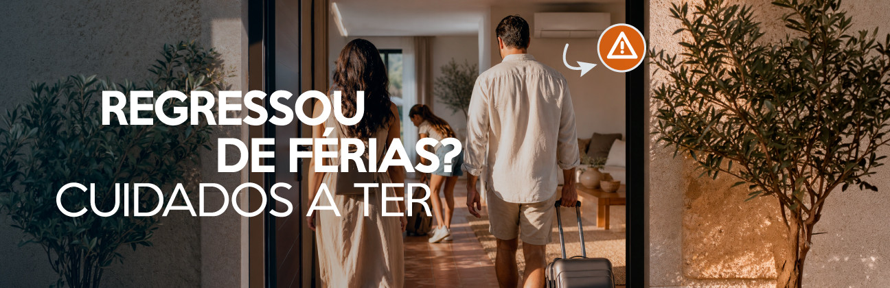 Já regressou de férias? Veja os cuidados a ter com o seu equipamento de climatização e água quente